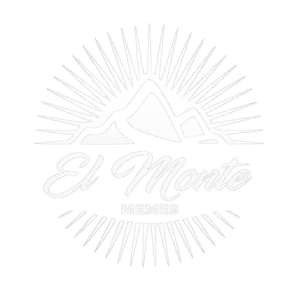 El Monte Memes